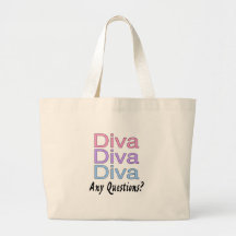 Diva Any Questions Tote Bags