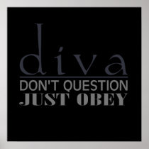 Diva: Don't Question Posters
