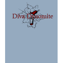 Diva Dynamite t-shirts