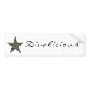 Divalicious Collection - Customized bumper stickers by SayItNow Divalicious Collection - Customized bumper stickers