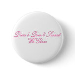 Diva's Don't Sweat buttons