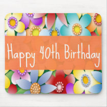 Diva's Happy 40th Birthday Flower Power Mousepad