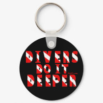 Divers Do It Deeper-Dive Logo Text by FishTs.com keychains by FishTsdotcom Divers Do It Deeper-Dive Logo Text by FishTs.com keychains