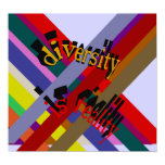 Diversity Is Reality Poster
