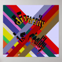 Diversity Is Reality Poster