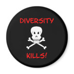 diversity kills skull and crossbones magnets