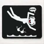 Diving Hazard Mugs,
                                       Mousepads and more.. mousepad