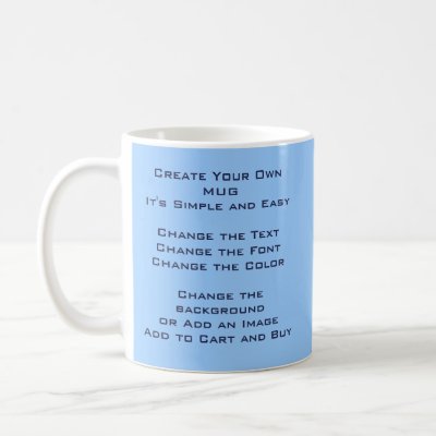 Design   Coffee Shop on Diy Design And Make Your Own Coffee Mug From Zazzle Com