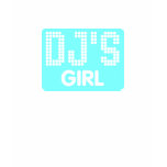 DJ Disc jockey DJs Girl t-shirts