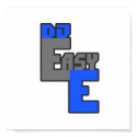 DJ EAY-E poster 2 posters by djeasye DJ EAY-E poster 2 posters