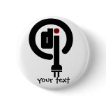 DJ gifts Pinback Button