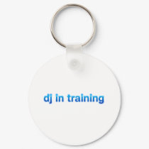 DJ In Training - Disc Jockey Turntable vinyl mixer keychains by HOTDJGEAR DJ In Training - Disc Jockey Turntable vinyl mixer keychains