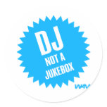 DJ not a jukebox stickers