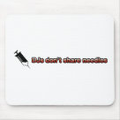 standard_mousepad - DJs dont share needles. Your needle is your main tool, you dont want anyone else using it on their turntable and ruining it. So dont share needles, you dont want to ruin youre lovely vinyl.

***DONT FORGET ALL OUR DESIGNS COME IN A WIDE RANGE OF T-SHIRT: Sizes 