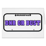 DNR or Bust License Plate cards