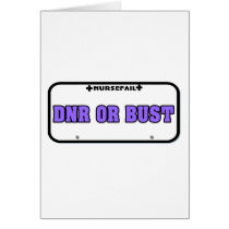 DNR or Bust License Plate Cards