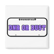 DNR or Bust License Plate Magnet