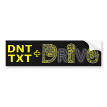 DNT TXT + DRIVE Bumper Sticker bumper stickers