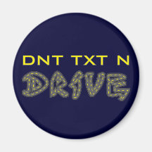 DNT TXT N DRIVE Magnet