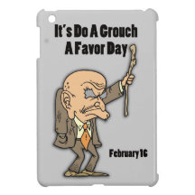 Do a Grouch A Favor Day February 16 iPad Mini Cases