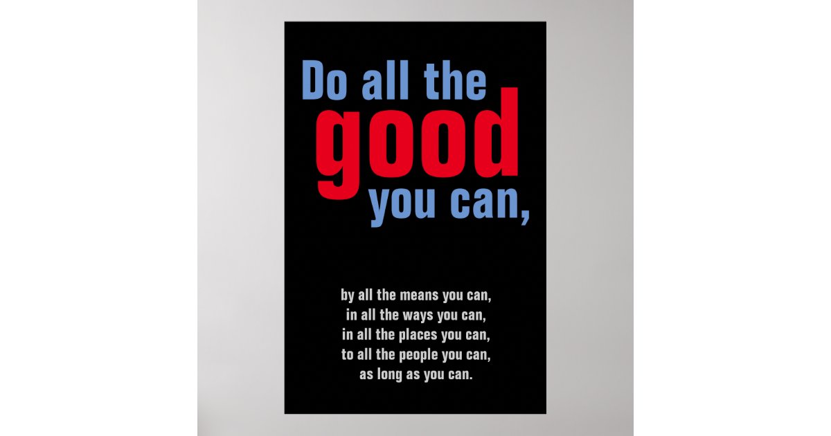 Do all the good you can Motivational Quote Poster Zazzle