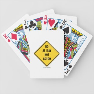 Do As I Say Not As I Do (Yellow Warning Sign) Card Deck