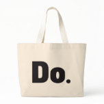 DO TOTE BAGS