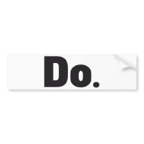 DO BUMPER STICKERS