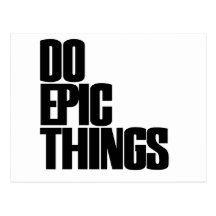 Do Epic Things Postcard