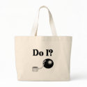 Do I? bags by WeddingZazzle Do I? bags