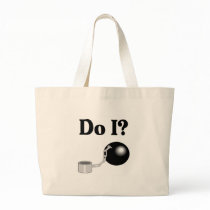 Do I? bags