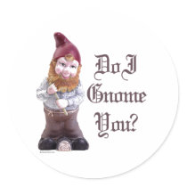 Do I Gnome you stickers