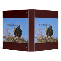 "Do I Look Fat In This" Eagle Vinyl Binders