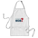 Do I Look Like a Member of a Mob? Aprons