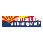 Do I Look Like an Immigrant? Sticker Bumper Sticker