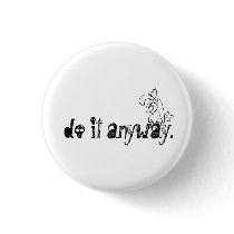 do it anyway with vulture buttons by robotsonparade do it anyway with vulture buttons