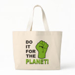 Do It For The Planet Canvas Bags