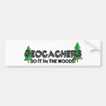 Do it in the Woods! Bumper Stickers