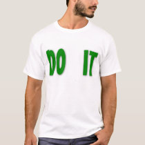 Do It... In The Woods! t-shirts by Memfis Do It... In The Woods! t-shirts