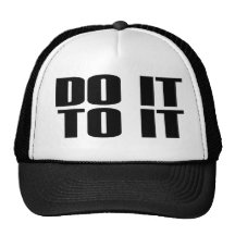 DO IT TO IT Trucker Cap Hats