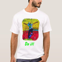 Do it! t-shirts