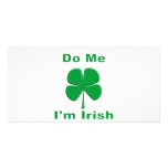 Do Me I'm Irish Photo Greeting Card