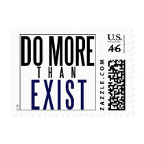 Do More Than Exist Postage Stamp