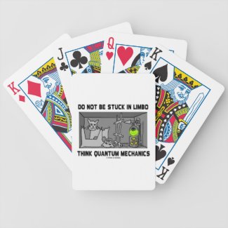 Do Not Be Stuck In Limbo Think Quantum Mechanics Playing Cards