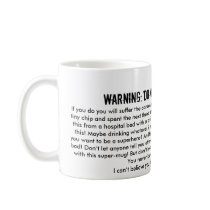 DO NOT BREAK THIS GLASS! MUGS