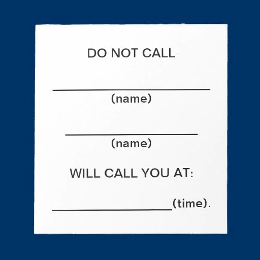 Do Not Call Reminder Note Pads