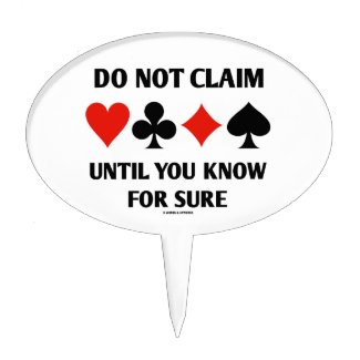 Do Not Claim Until You Know For Sure (Card Suits) Cake Toppers