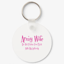 Do Not Confuse, Army Wife keychains