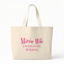 Do Not Confuse, Marine Wife bags