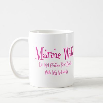 Do Not Confuse, Marine Wife Mug